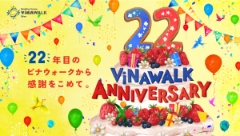 ＼22年目のビナウォークから感謝をこめて。ViNAWALK ANNIVERSARY開催中！／