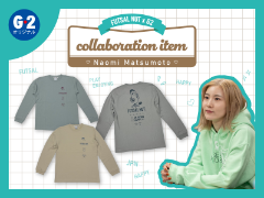 FUTSAL NUT X NaomiMatsumoto X GALLERY・2 コラボ ロングスリーブTシャツ発売！