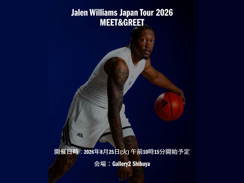 8/25（火）開催！Jalen Williams Japan Tour 2026 MEET＆GREET　＜渋谷店＞