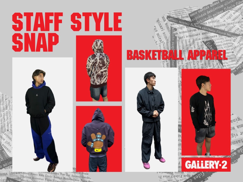バスケットボールアパレル『STAFF STYLE SNAP！』